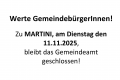 Martini 11.11 Gemeindeamt Geschlossen